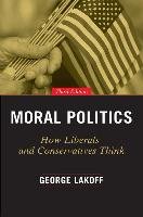 Moral Politics - Lakoff George