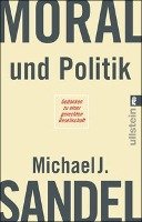 Moral und Politik - Sandel Michael J.