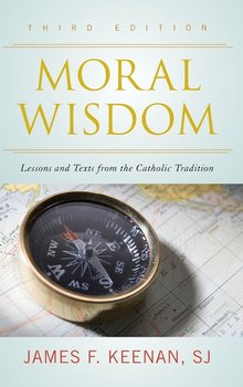 Moral Wisdom - Keenan Sj James F.