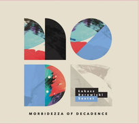 Morbidezza Of Decadence Łukasz Borowicki Sextet