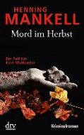 Mord im Herbst - Mankell Henning