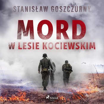 Mord w lesie kociewskim - Goszczurny Stanisław