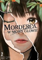 Morderca w mojej głowie. Tom 2 Inoryuu Hajime, Itou Shouta