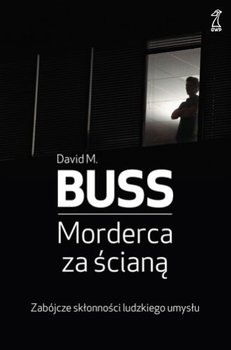 Morderca za ścianą - Buss David M.