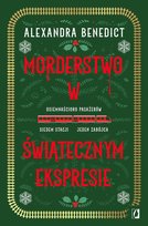Morderstwo w świątecznym ekspresie Alexandra Benedict