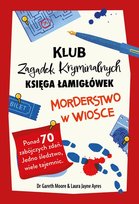 Morderstwo w wiosce. Klub Zagadek Kryminalnych Gareth Moore, Laura Jayne Ayers