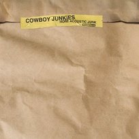More Acoustic Junk Cowboy Junkies
