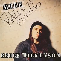 More Balls to Picasso Bruce Dickinson
