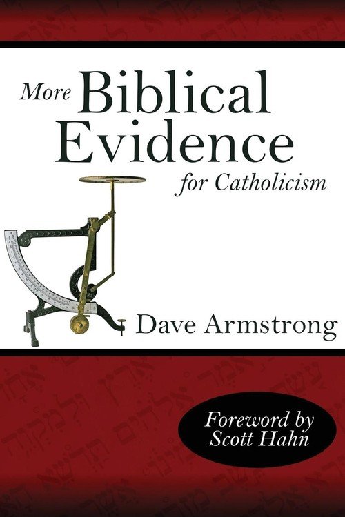More Biblical Evidence for Catholicism - Armstrong Dave | Książka w Empik