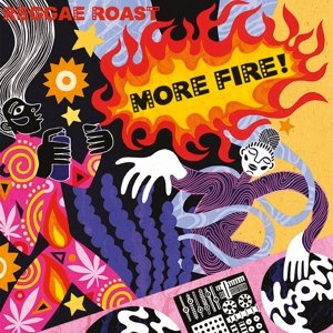More Fire! - Reggae Roast Soundsystem