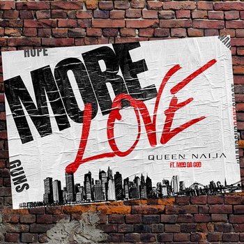 More Love - Queen Naija feat. Mod da God