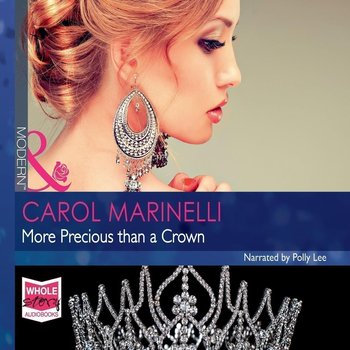 More Precious than a Crown - Marinelli Carol
