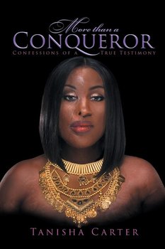 More Than A Conqueror - Carter Tanisha