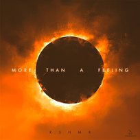 More Than A Feeling KSHMR