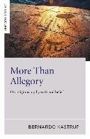 More Than Allegory - Kastrup Bernardo