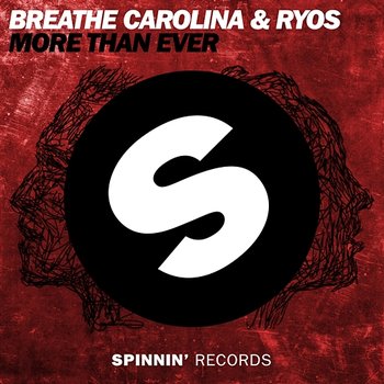 More Than Ever - Breathe Carolina & Ryos