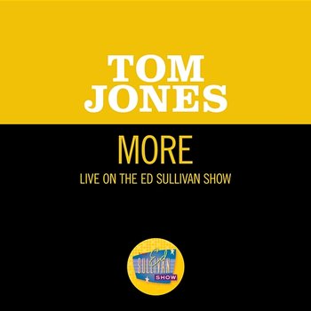 More - Tom Jones