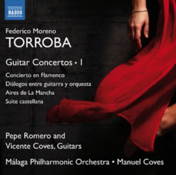 Moreno-Torroba: Guitar Concertos I - Romero Pepe, Malaga Philharmonic Orchestra, Coves Vicente