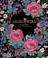 Morgentau - Ein Ausmalbuch mvg Verlag