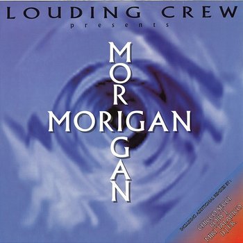 Morigan - Louding Crew