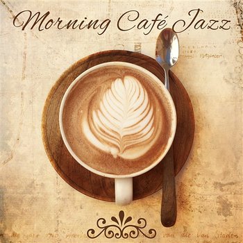 Morning Café Jazz: 25 Instrumental Songs for Coffee Break & Lunch, Relaxing Café Bar Lounge, Restaurant Background, Soft Chilled Jazz - Jazz Music Zone
