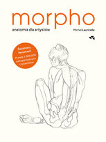 Morpho. Anatomia dla artystów Michel Lauricella
