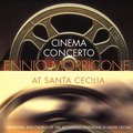 Morricone: "Cinema Concerto" - (Ennio Morricone at Santa Cecilia) - Various Artists