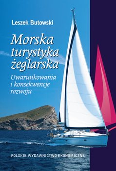 Morska turystyka żeglarska - Butowski Leszek