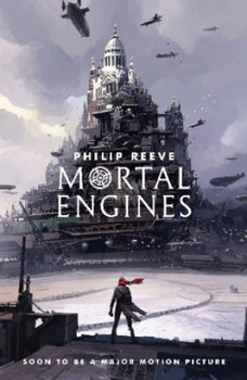 Mortal Engines 1 - Reeve Philip
