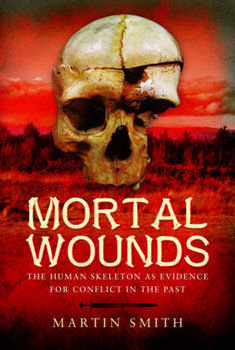 Mortal Wounds - Martin Smith
