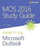 Mos 2016 Study Guide for Microsoft Outlook - Lambert Joan