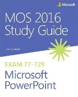 MOS 2016. Study Guide for Microsoft PowerPoint - Lambert Joan