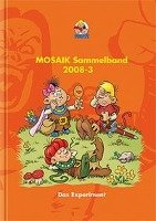 MOSAIK Sammelband 99. Das Experiment - Mosaik Team