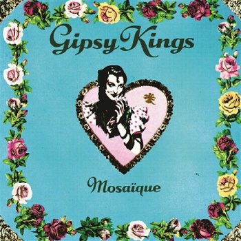 Mosaïque - Gipsy Kings