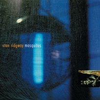 Mosquitos Stan Ridgway