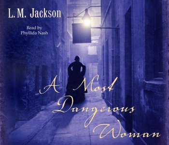 Most Dangerous Woman - Jackson L. M.