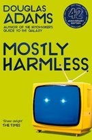 Mostly Harmless Adams Douglas