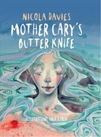 Mother Cary's Butter Knife - Davies Nicola