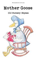 Mother Goose. Wordsworth Children's Classics wer. angielska Rackham Arthur