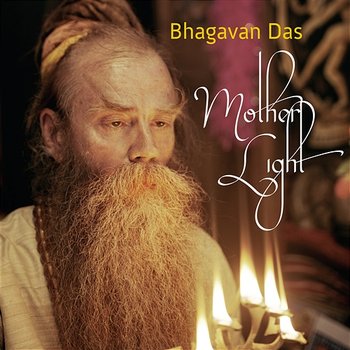 Mother Light - Bhagavan Das & Kali