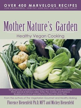 Mother Nature's Garden - Bienenfeld Ph. D. Mft Florence