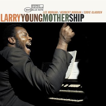 Mother Ship - Larry Young