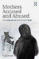 Mothers Accused and Abused - Foster Angela