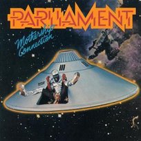 Mothership Connectionm Parliament