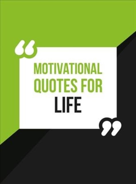 Motivational Quotes for Life: Wise Words to Inspire and Uplift You ...