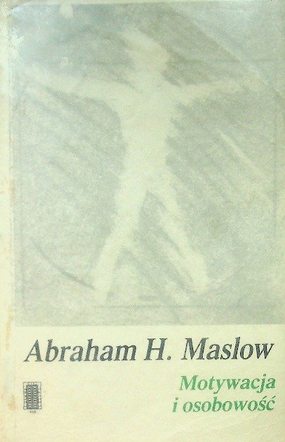 Abraham Maslow Motywacja I Osobowość Pdf