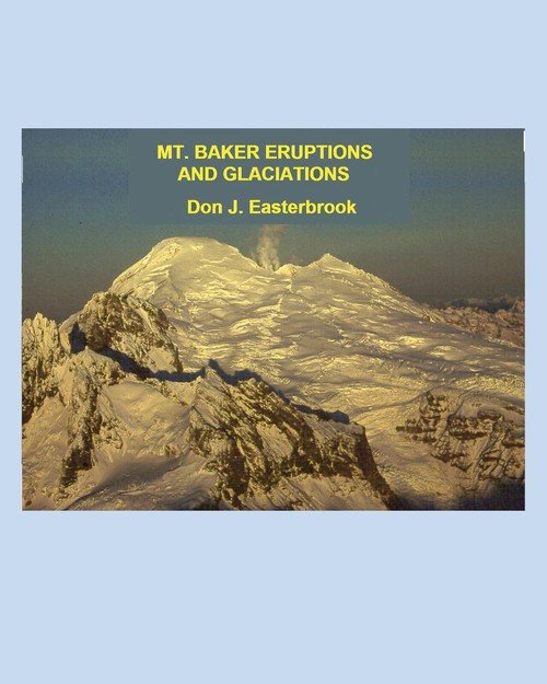 Mount Baker Eruptions and Glaciations - Easterbrook Don J | Książka w Empik