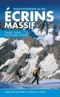 Mountaineering in the Ecrins Massif - Chevaillot Frederic, Grobel Paul, Minelli Jean-Rene