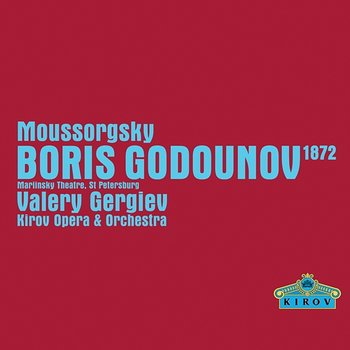 Moussorgsky: Boris Godounov - Evgeny Nikitin, Mariinsky Orchestra, Valery Gergiev
