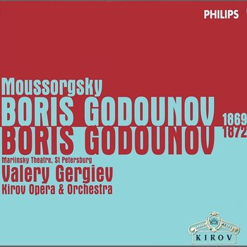 Moussorgsky: Boris Godunov - Nikolai Putilin, Vladimir Vaneev, Chorus of the Kirov Opera, St. Petersburg, Orchestra of the Kirov Opera, Valery Gergiev